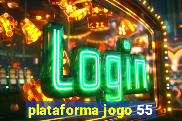 plataforma jogo 55